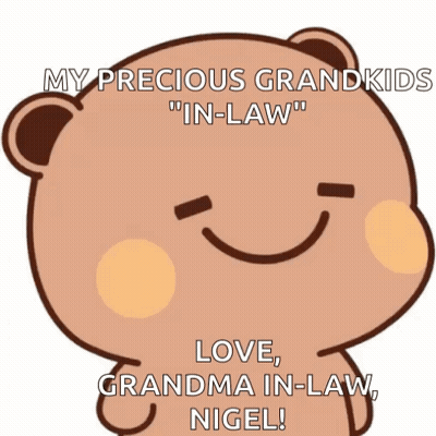 A Teddy Bear Is Smiling And Says My Precious Grandkids In Law Love Grandma In Law Nigel . GIF