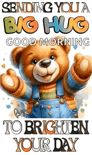A Teddy Bear Is Wearing Overalls And A Sweater And Giving A Big Hug . GIF