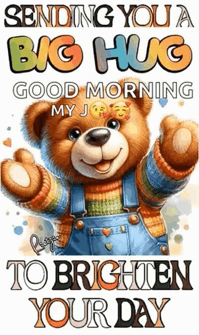 A Teddy Bear Is Wearing Overalls And A Sweater And Is Sending You A Big Hug Good Morning . GIF