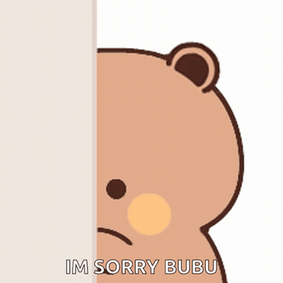 A Teddy Bear Peeking Out From Behind A Wall With The Words Im Sorry Bubu Written Below It GIF