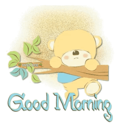 A Teddy Bear Sitting On A Tree Branch With The Words Good Morning Written Below It GIF