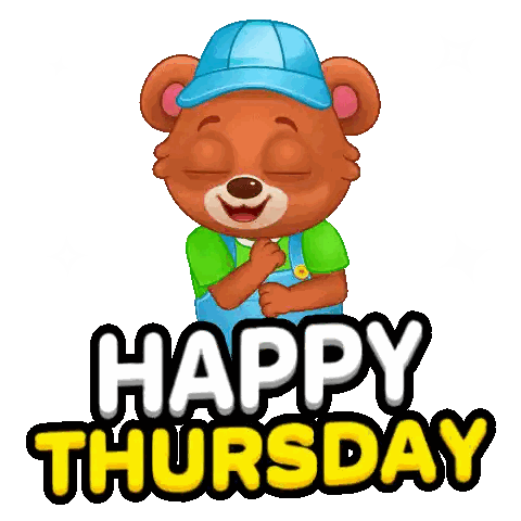 A Teddy Bear Wearing Overalls And A Blue Hat Says Happy Thursday Sticker