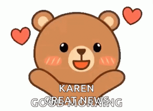 A Teddy Bear With Hearts Around It And The Words Karen Great Newsng Below It GIF