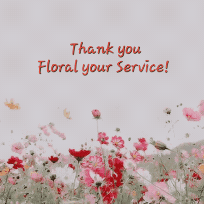 A Thank You Floral Your Service Card With Flowers In The Background GIF