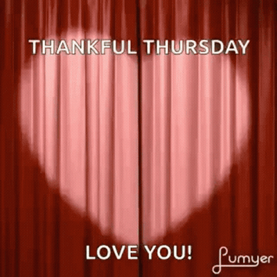 A Thankful Thursday Greeting Card With A Heart Shaped Curtain . GIF