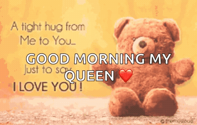A Tight Hug From Me To You Good Morning My Queen I Love You ! GIF