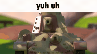 A Toy Tank With The Words Yuh Uh Written Above It GIF
