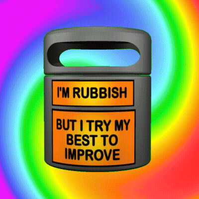 A Trash Can Says " I 'M Rubbish But I Try My Best To Improve " GIF