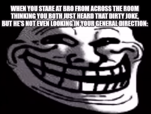 A Troll Face With A Dirty Joke On It GIF