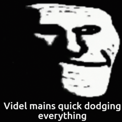 A Troll Face With The Words " Videl Mains Quick Dodging Everything " Written Below It GIF