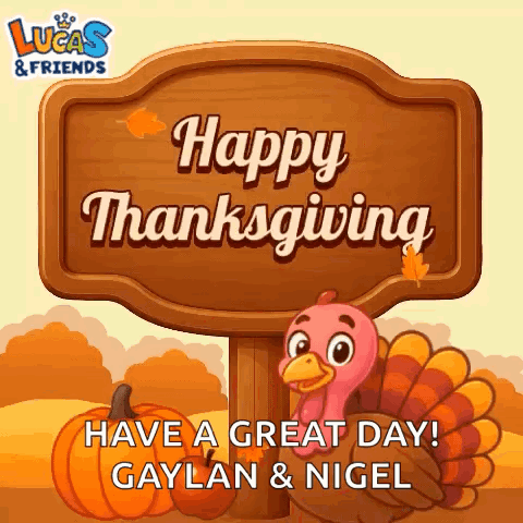 A Turkey Is Holding A Sign That Says Happy Thanksgiving Have A Great Day ! GIF