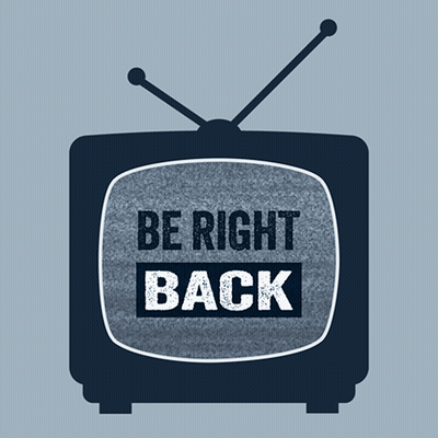 A Tv Screen Says " Be Right Back " On It GIF