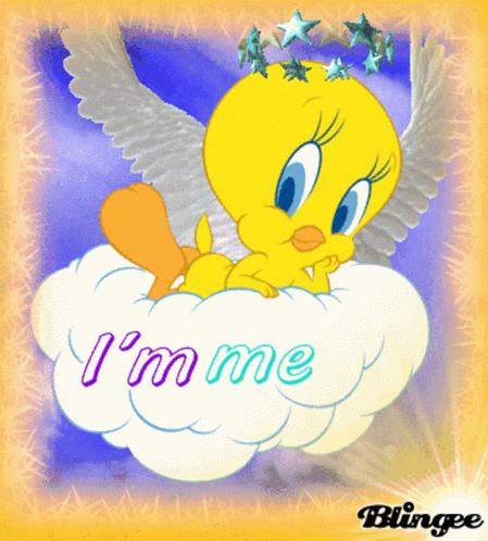 A Tweety Bird Laying On A Cloud With The Words I 'M Me Written On It GIF