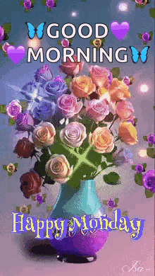 A Vase Of Flowers With The Words `` Good Morning Happy Monday '' Written On It . GIF
