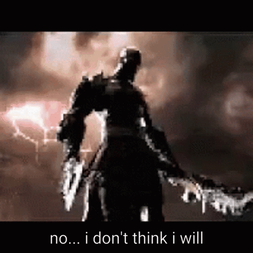 A Video Game Character Is Holding A Gun And Says No ... I Don T Think I Will . GIF