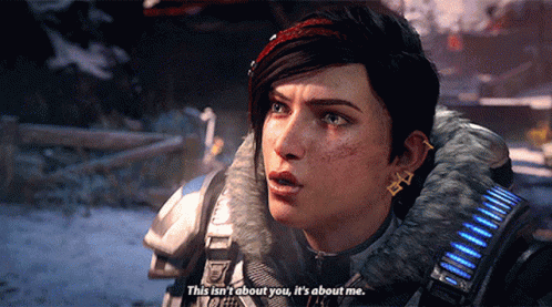 A Video Game Character Says This Isn T About You It 'S About Me GIF