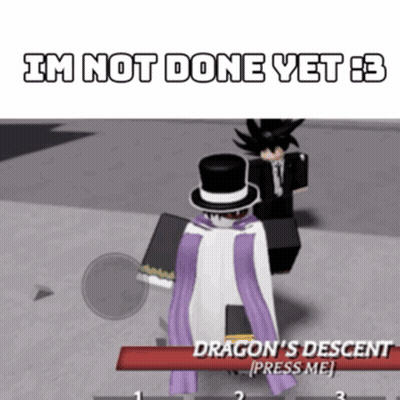 A Video Game Character With A Top Hat And A Scarf Says " I 'M Not Done Yet " GIF