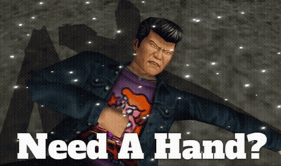 A Video Game Character With The Words Need A Hand Behind Him GIF