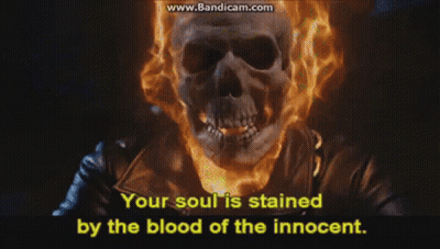 A Video Of A Ghost Rider With The Words " Your Soul Is Stained By The Blood Of The Innocent " GIF
