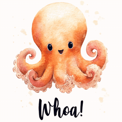 A Watercolor Octopus With The Words Whoa Written Below It GIF