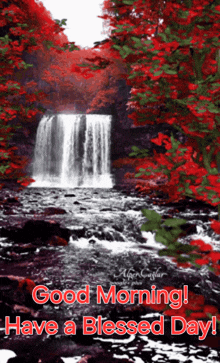 A Waterfall Surrounded By Red Trees With The Words Good Morning Have A Blessed Day . GIF