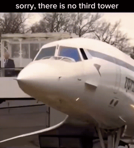 A White Airplane With The Words Sorry There Is No Third Tower On The Bottom GIF
