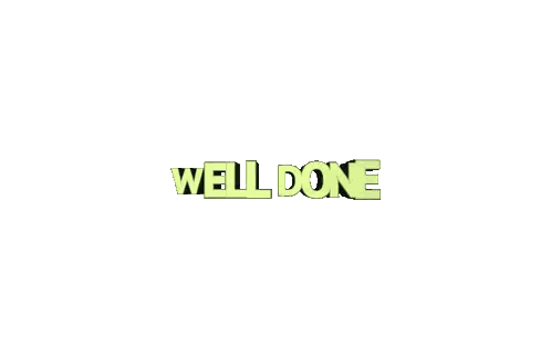 A White Background With The Words Well Done In Green Letters Sticker