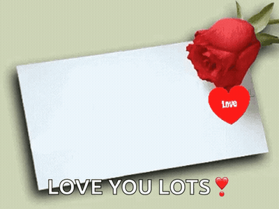 A White Card With A Red Rose And A Red Heart That Says Love You Lots GIF