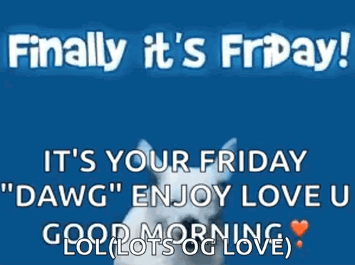 A White Dog Is Running On A Blue Background With The Words `` Finally It 'S Friday ! `` GIF