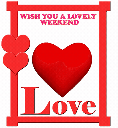 A Wish You A Lovely Weekend Greeting Card With A Red Heart GIF