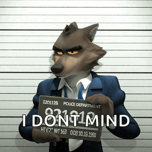 Wolf In Suit Holding I Don't Mind Sign GIF