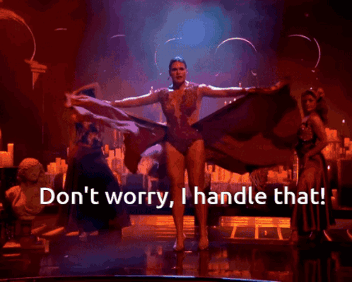 A Woman Dancing On A Stage With The Words " Do N't Worry I Handle That " On The Bottom GIF
