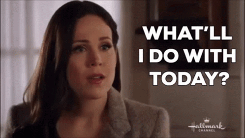 A Woman From Hallmark Channel Is Asking What I Do With Today GIF