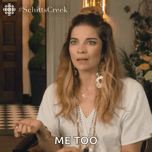 Woman From Schitts Creek Saying Me Too GIF