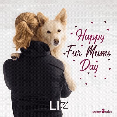 A Woman Holding A Dog In Her Arms With The Words Happy Fur Mums Day GIF