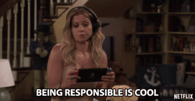 A Woman Holding A Nintendo Switch With The Words " Being Responsible Is Cool " Below Her GIF