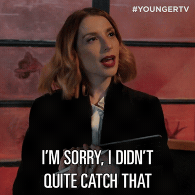 A Woman Holding A Tablet Says " I 'M Sorry I Did N't Quite Catch That " GIF
