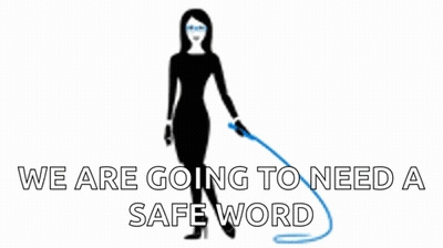 A Woman Holding A Whip With The Words We Are Going To Need A Safe Word Underneath Her GIF