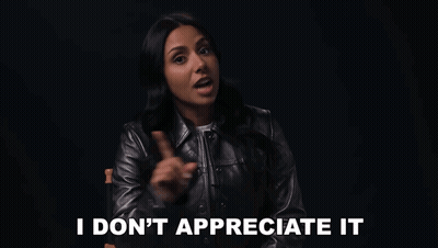 A Woman In A Black Leather Jacket Is Saying I Don 'T Appreciate It . GIF