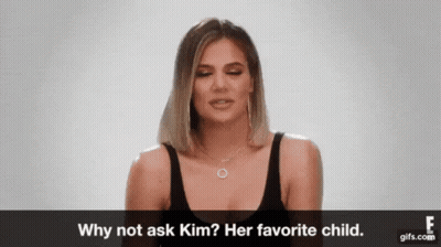 A Woman In A Black Tank Top Is Asking Why Not Ask Kim Her Favorite Child . GIF