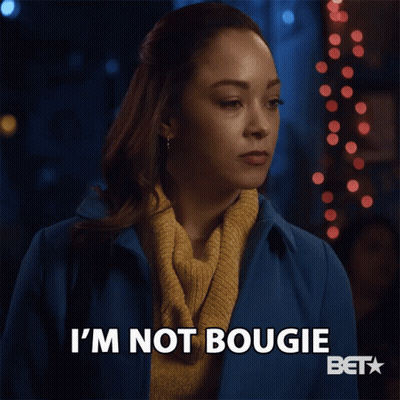 A Woman In A Blue Coat Says I 'M Not Bougie Beta GIF