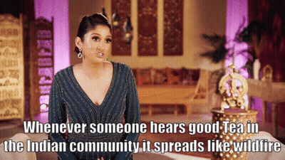 A Woman In A Blue Dress Says Whenever Someone Hears Good Tea In The Indian Community It Spreads Like Wildfire .. GIF