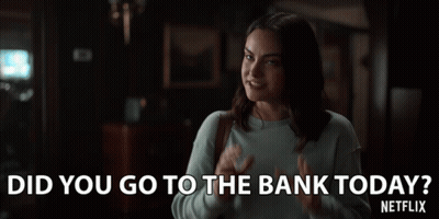 A Woman In A Blue Sweater Says Did You Go To The Bank Today GIF