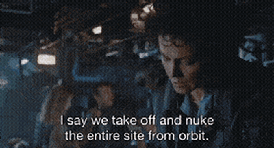 A Woman In A Dark Room With The Words I Say We Take Off And Nuke The Entire Site From Orbit GIF