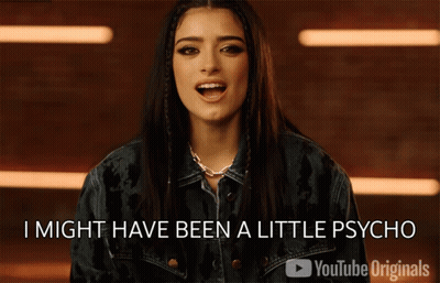 A Woman In A Denim Jacket Says I Might Have Been A Little Psycho On Youtube Originals GIF
