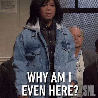 A Woman In A Denim Jacket Says " Why Am I Even Here Snl " GIF
