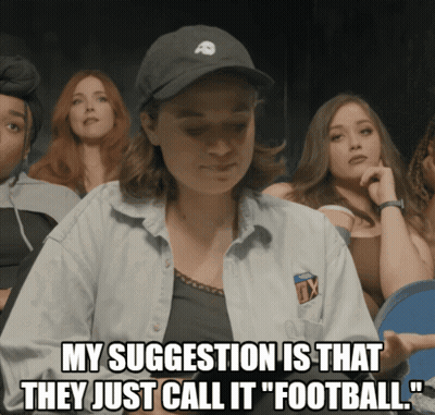 A Woman In A Hat Says " My Suggestion Is That They Just Call It " Football GIF
