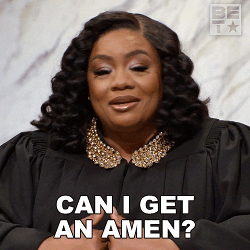 A Woman In A Judge 'S Robe Says Can I Get An Amen GIF