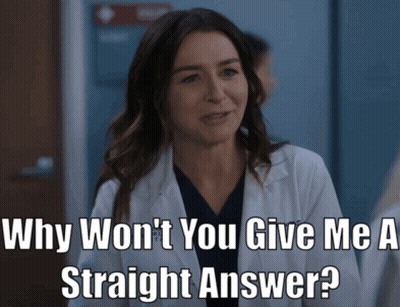 A Woman In A Lab Coat Is Asking Why Won T You Give Me A Straight Answer GIF