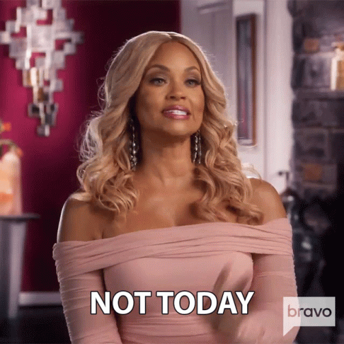 A Woman In A Pink Dress Says Not Today On Bravo GIF